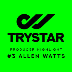 Producer Highlight #3 - Allen Watts - (Tracklist in description)