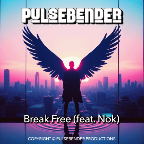 Break Free (feat. Nok)