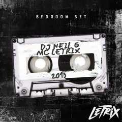 DJ Neil-G MC Letrix - 2013 Bedroom Set