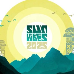 Mix for SunVibes Fest 2025