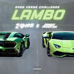 Danny Phantxm x 24Hrs - Lambo [Open Verse Challenge]