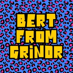 Bass Cannon - BertFromGrindr (Remix)