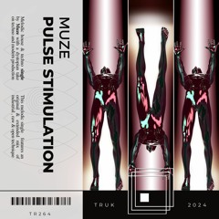 PREMIERE: Muze - Pulse Stimulation [ Three Records ]