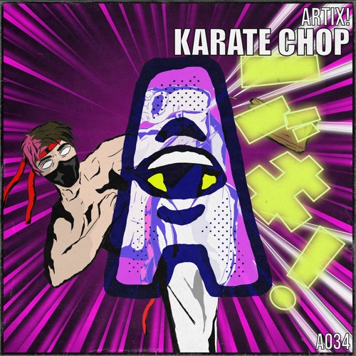 Stream ARTIX! - KARATE CHOP ( A RECORDS ) by ARTIX!™ | Listen online for  free on SoundCloud