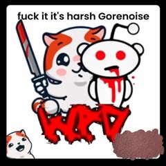 WhenGoreIsNoiseAndNoiseIsGore