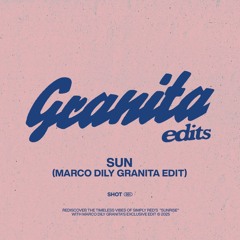 Sun (Marco Dily Granita Edit) [Shot 001]