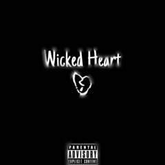 Wicked Heart.