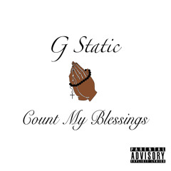 G Static - Cøunt My Blessings