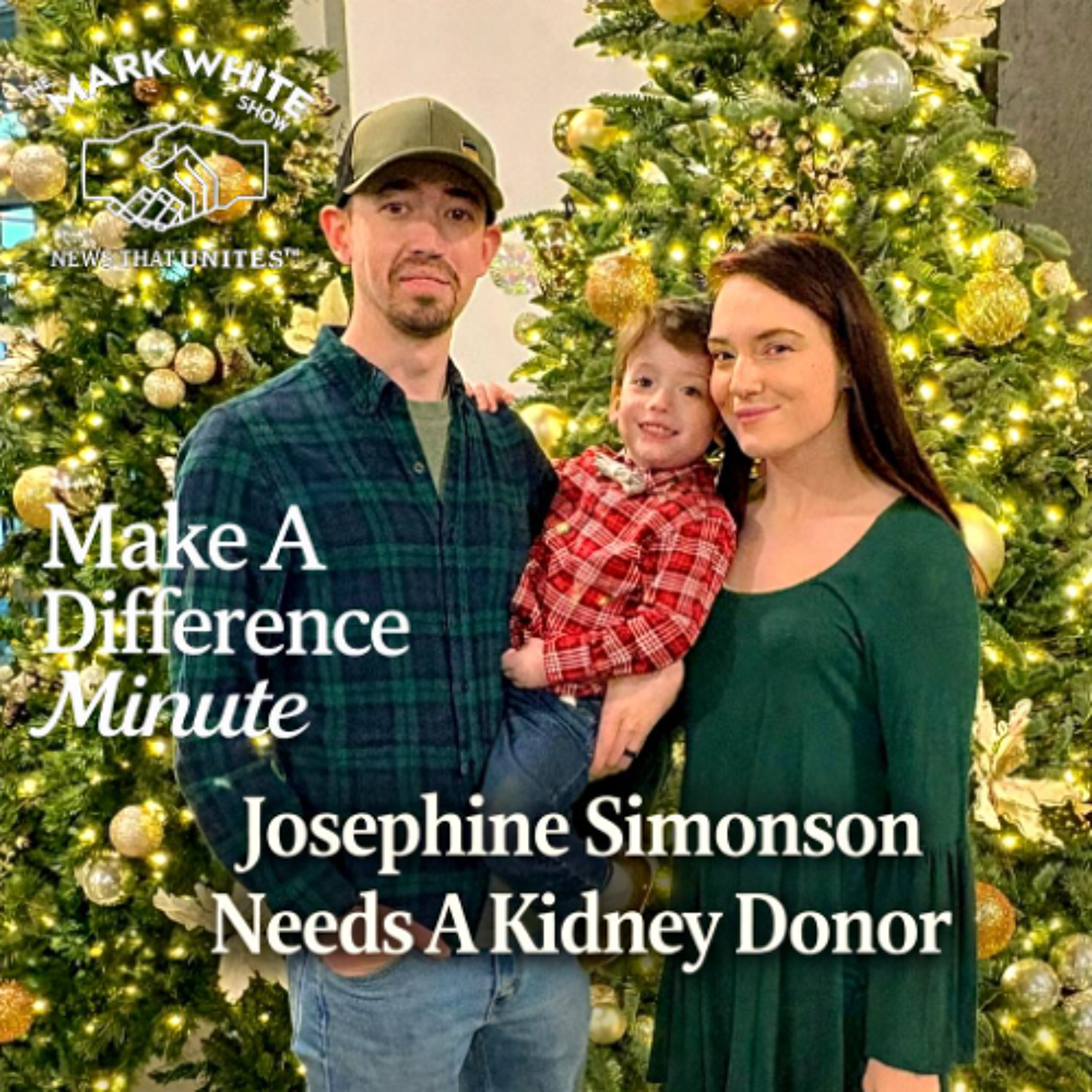 Make A Difference Minute: Josephine Simonson Needs A Kidney episode artwork