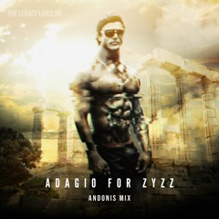 Adagio For Zyzz - Slowed Edit