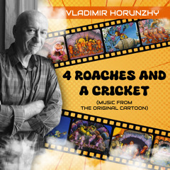 Dashing version (Music from the Original Cartoon "4 Roaches and a Cricket")
