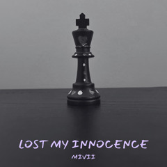 Lost My Innocence