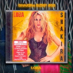 122 - LOBA  - BZRP SESSIONS 53  SHAKIRA ( MASHUP ) #CARLOSJESUSVIP