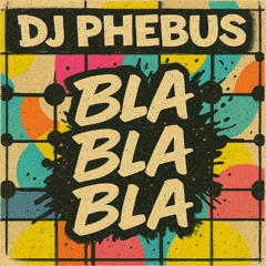 Bla Bla Bla