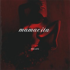 Mamacita (Instrumental) [Free Download]