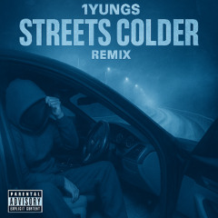 STREETS COLDER (Lil Baby UK Remix)
