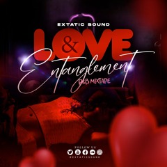 LOVE & ENTANGLEMENT (R&B MIXTAPE)