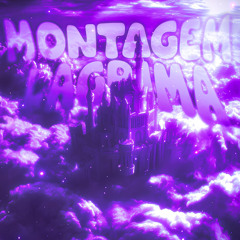 Montagem Lagrima