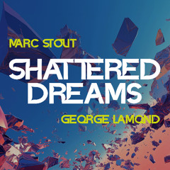 Shattered Dreams Remix