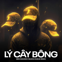 Lý Cây Bông (Remix) - Beat