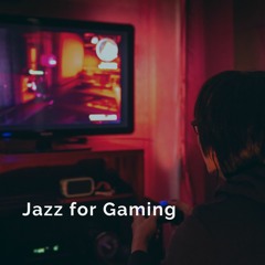 Jazz for Gaming, Pt. 4