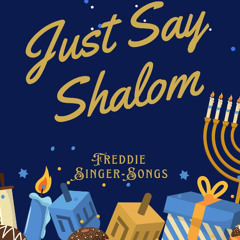 Just Say Shalom