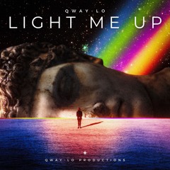 LIGHT ME UP