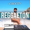 OSOCITY Old School Reggaeton Mix | Flight OSO 168