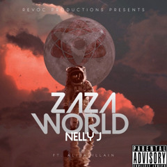 Nelly J (ft. Ali)- ZaZa World