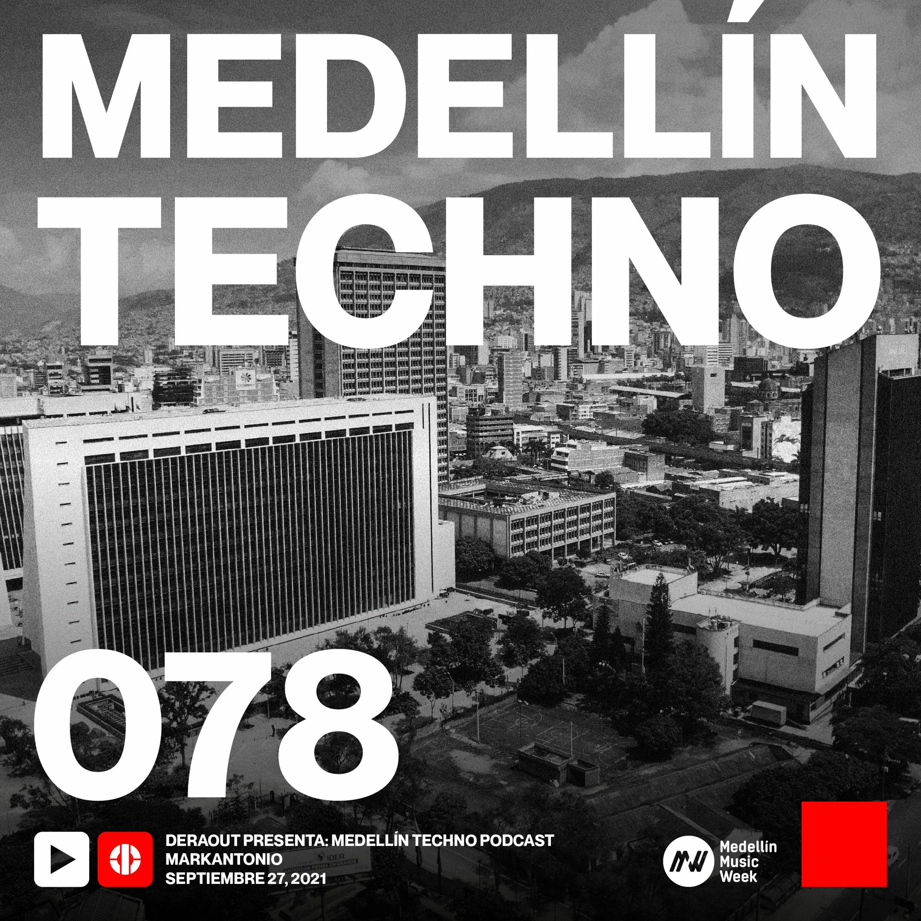 Medellin Techno Podcast