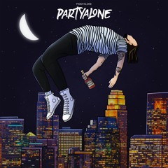 PARDYALONE - MY CUP ISN'T EMPTY