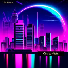 City by Night - ViP Edit Mix