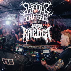 KAEDER B2B SHATTERTHEFALL FULL LIVE SET