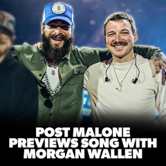 [NEW] Post Malone & Morgan Wallen - I Had Some Help (Unreleased)
