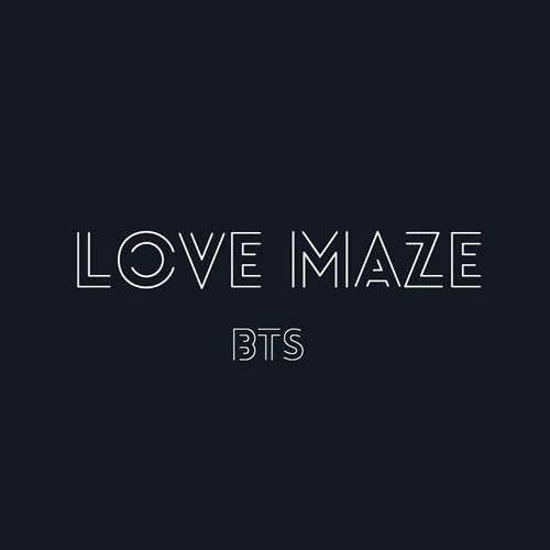 Love Maze - BTS