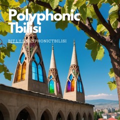 Polyphonic Tbilisi