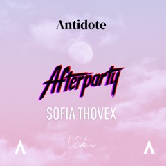 Sofia Thovex - Antidote After Party