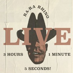 3 HOURS LIVE AT RA-RA RHINO - NYC