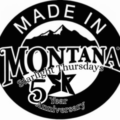 Ep 260 Carr Tell - Made in Montana 5 - Starlight Thursdays Episode 260