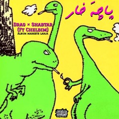 Pacha Khar - Drag × Shabtar (Ft Chelbim)|[Album markete lahja]