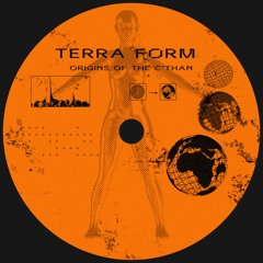 DT002 // Terra Form - Origins of the C'than