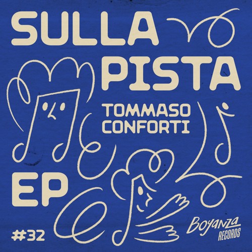 PREMIERE: Tommaso Conforti - Sulla Pista [Boyanza Records]