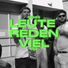 1019 - Leute Reden Viel | Remix By Tee