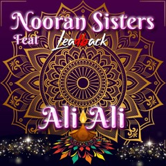 Nooran Sisters - Ali Ali (leadback remix)