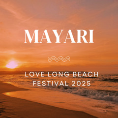 Mayari - Love Long Beach Festival 2025