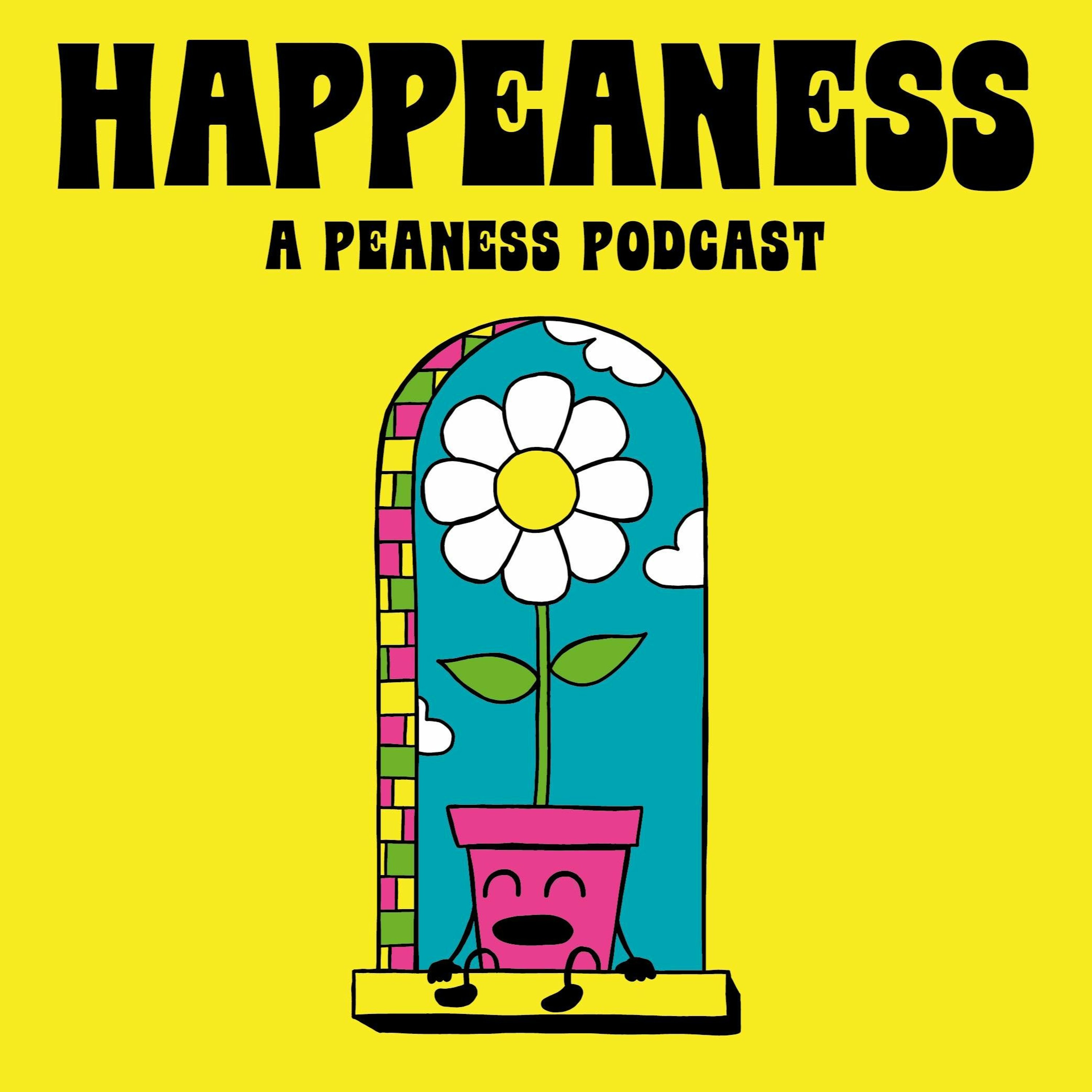 Happeaness Podcast