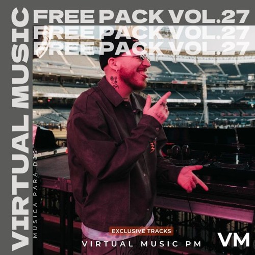 FREE PACK VOL. 27 LATIN TECH - TECH HOUSE - MASHUPS - EDITS (FREE DOWNLOAD)