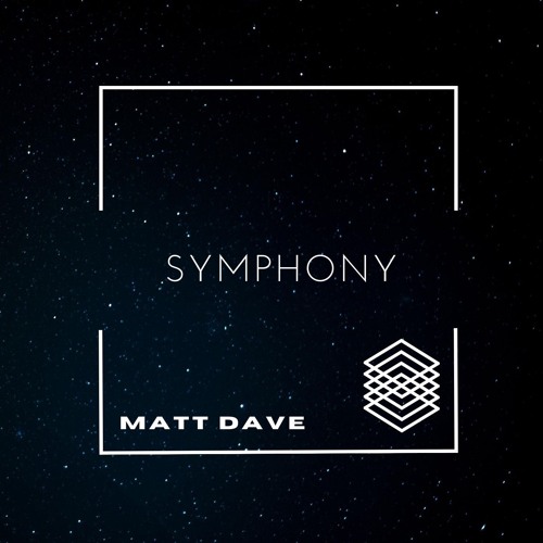 Matt Dave - SYMPHONY