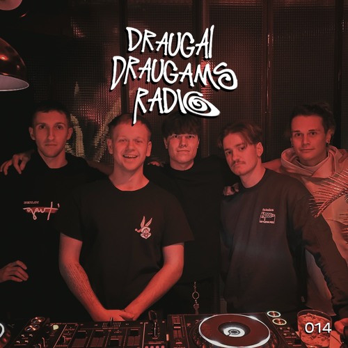 #014 DraugaiDraugamsRadio SPECIAL - Collective: Spectrum Gemini, PYLE, Rhythmic Gymnastics