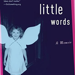 [Access] EPUB 📄 Three Little Words: A Memoir by  Ashley Rhodes-Courter [KINDLE PDF E
